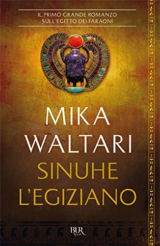 Sinuhe l’egiziano - Mika Waltari