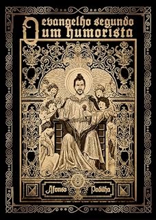 Livro O Evangelho Segundo Um Humorista: Coletânea de crônicas e esquetes humorísticas que oferecem leituras irreverentes de passagens bíblicas. | Não recomendado ... andando sobre a água. (Banca do Minhoca)