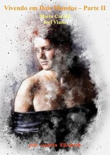 Livro Vivendo em Dois Mundos - Parte II