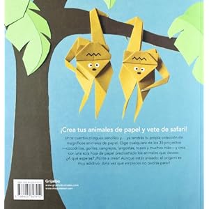 Fieras divertidas de origami / Wild & Wonderful Origami: Da forma a 35 animales salvajes! / Gives Shape to 35 Wild Animals! (Spanish Edition)