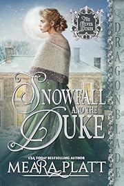 Snowfall and the Duke: A Regency Historical Romance (The Silver Dukes Book 4)