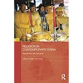 Religion in Contemporary China (Routledge Contemporary China Series)