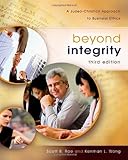 Beyond Integrity: A Judeo-Christian Approach to Business Ethics
