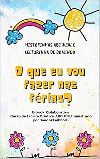 Livro O que eu vou fazer nas férias?