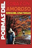 Poemas del Corazón Amoroso (Spanish Edition) by Ezequiel Kratsman