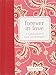 Forever in Love: A Celebration of Love and Romance