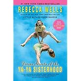 Divine Secrets of the Ya-Ya Sisterhood: A Novel (The Ya-Ya Series)