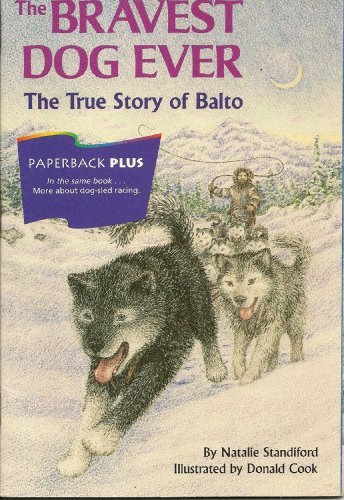 The Bravest Dog Ever: The True Story of Balto (... 0395732301 Book Cover