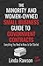 The Minority and Women-Owned Small Business Guide to Government Contracts: Everything You Need to Know to Get Started