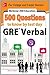 McGraw-Hill Education 500 GRE Verbal Questions to Know by Test Day (McGraw-Hill Education 500 Questions)