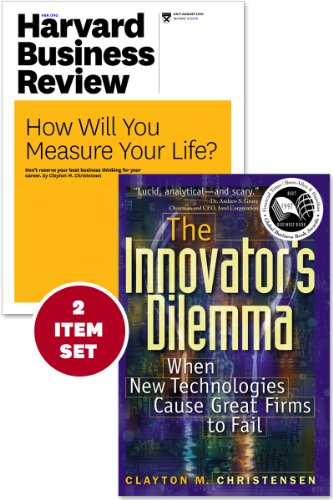 The Innovator's Dilemma with Award-Winning Harvard Business Review Article ?How Will You Measure Your Life?? (2 Items)