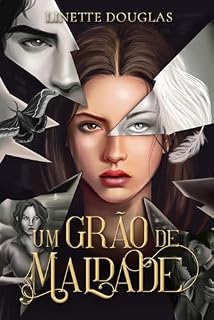 Livro Um Grão de Maldade - Vol 1 (Duologia Um Grão de Maldade)
