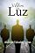 Livro As Vozes Da Luz