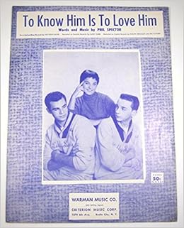To Know Him Is To Love Him Sheet Music Phil Spector Photo