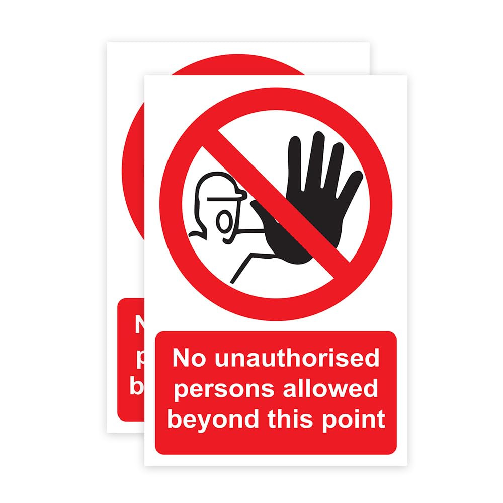 RDLCAR No Unauthorized Persons Allowed Beyond This Point - Safety Warning Sign, Off Limits, You Are Not Allowed At This Point Signage, Rigid PVC - 300mm x 400mm Pack of 2, Red, White, Black