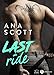 Last Ride (French Edition) by Ana Scott