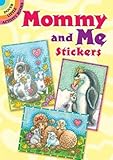 Mommy and Me Stickers (Dover Little Activity Books Stickers) by 