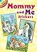 Mommy and Me Stickers (Dover Little Activity Books Stickers) by 