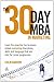The 30 Day MBA in Marketing: Your Fast Track Guide to Business Success