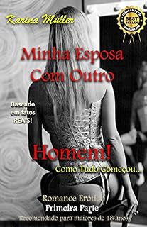 Livro Minha Esposa Com Outro Homem – Como Tudo Começou