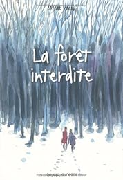 La  forêt interdite