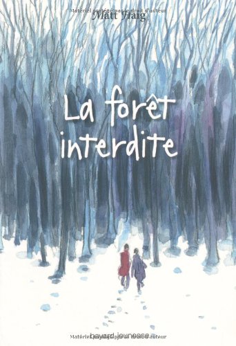 La  forêt interdite