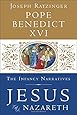 Jesus of Nazareth: The Infancy Narratives