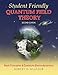 Student Friendly Quantum Field Theory: Volume 1: Basic Principles and Quantum Electrodynamics