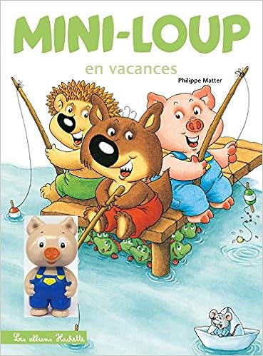 Mini Loup En Vacances 1 Figurine Anicet Amazon Fr Matter Philippe Livres