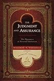 The Judgment and Assurance by Woodrow W. Whidden II