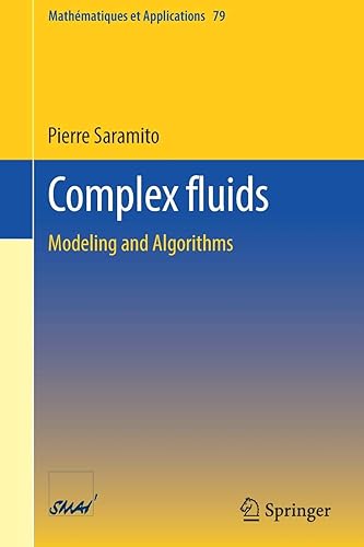Download Complex fluids: Modeling and Algorithms PDF