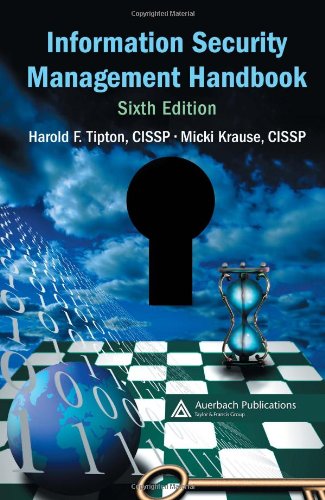 Information Security Management Handbook, 6th Edition Information Security Management Handbook, 6th Edition