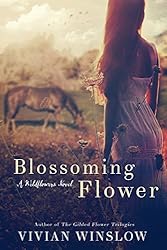 Blossoming Flower (Wildflowers Book 1)