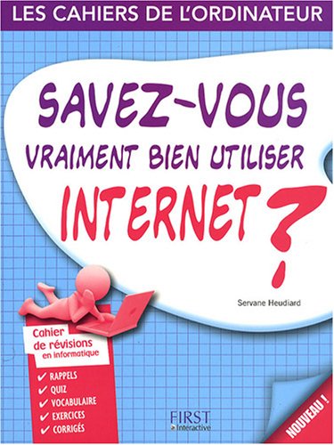 Savez-vous vraiment bien utiliser Internet ?