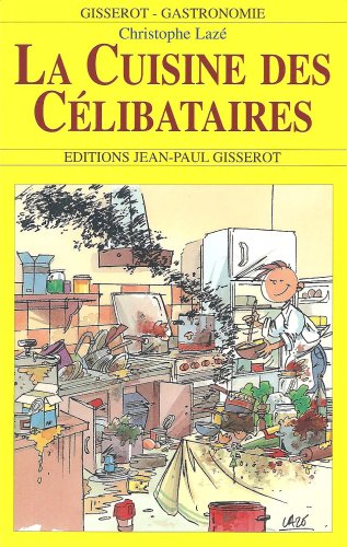 La  cuisine des célibataires