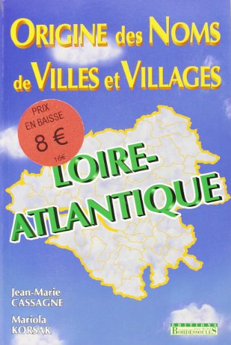 Origine des noms de villes et villages de la Loire-Atlantique