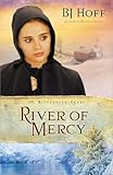 River of Mercy (Riverhaven Years, Book 3) by BJ Hoff