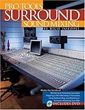 Pro Tools Surround Sound Mixing by Rich Tozzoli