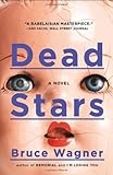 Dead Stars: A Novel