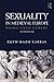 Sexuality in Medieval Europe: Doing Unto Others