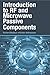 Introduction to RF and Microwave Passive Components
