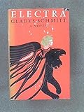 Front cover for the book Electra by Gladys Schmitt