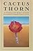 Cactus Thorn: (A Novella) (Western Literature and Fiction Series)