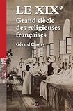 Le XIXe : Grand siècle des religieuses françaises by 