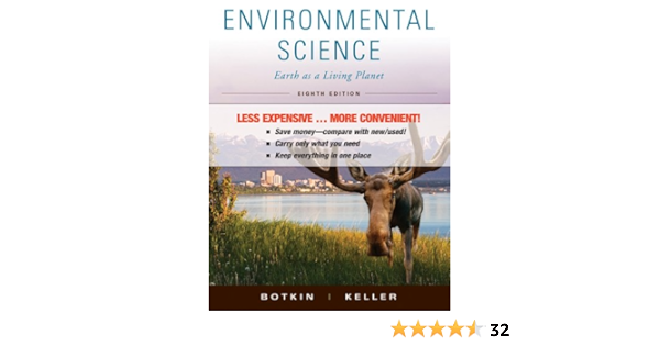 Environmental Science Earth As A Living Pla Botkin Daniel B Keller Edward A 9780470917817 Books Environmental Science Earth As A Living Pla Botkin Daniel B Keller Edward A 9780470917817 Books