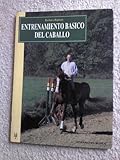 Image de Entrenamiento basico del caballo / Basic Horse Training (Spanish Edition)