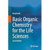 Basic Organic Chemistry for the Life Sciences