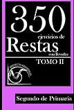 Image de 350 Ejercicios de Restas con Llevadas para Segundo de Primaria (Tomo 2) (Volume 2) (Spanish Edition)