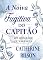 Livro A Noiva Fugitiva do Capitão: Um Romance de Regência (Românticas Festas Livro 3)