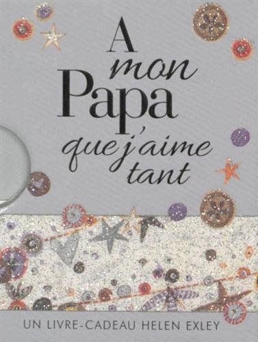 À mon papa que j'aime tant